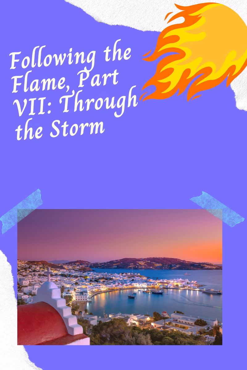 Following the Flame when nothing seemed to last..